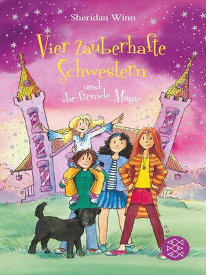 cover image of Vier zauberhafte Schwestern und die fremde Magie
